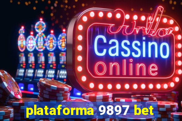 plataforma 9897 bet